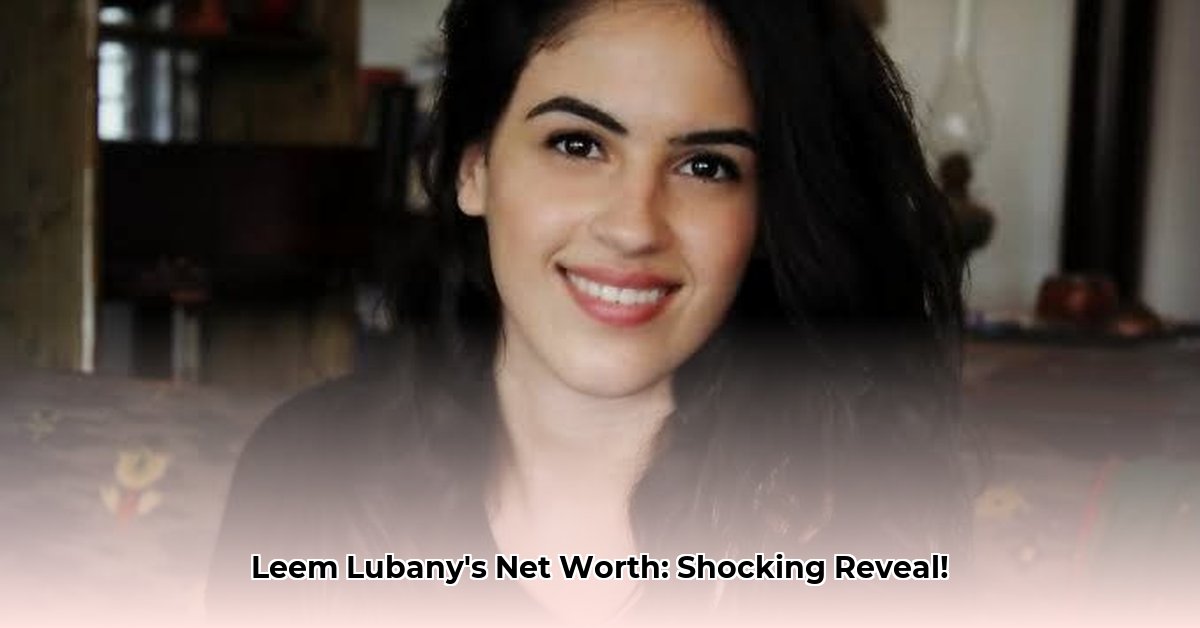 leem-lubany-net-worth